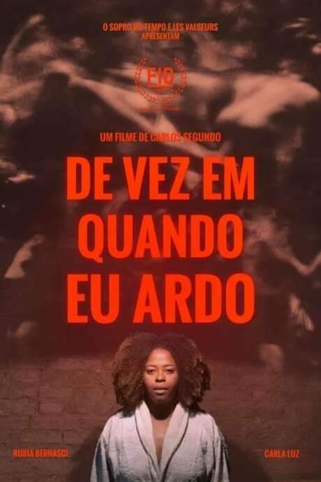 From Time to Time, I Burn